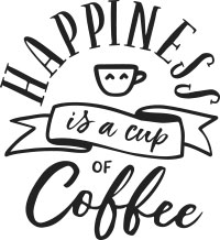 Le bonheur c'est une tasse de café