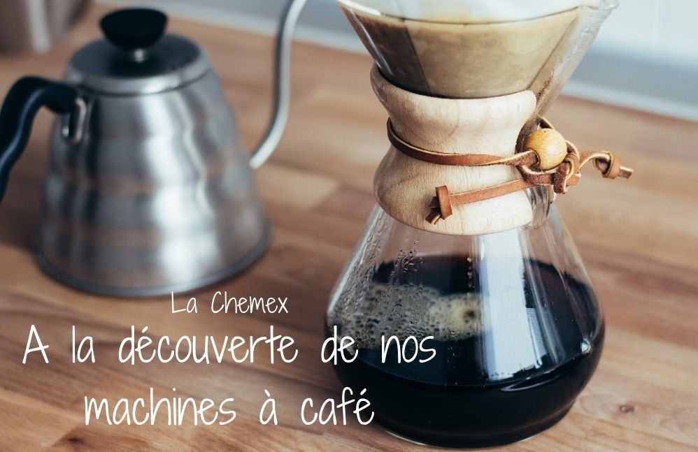 A la découverte de la Chemex